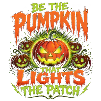 Be The Pumpkin That Lights The Patch Halloween Design