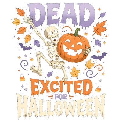 Dead Excited For Halloween Skeleton Pumpkin