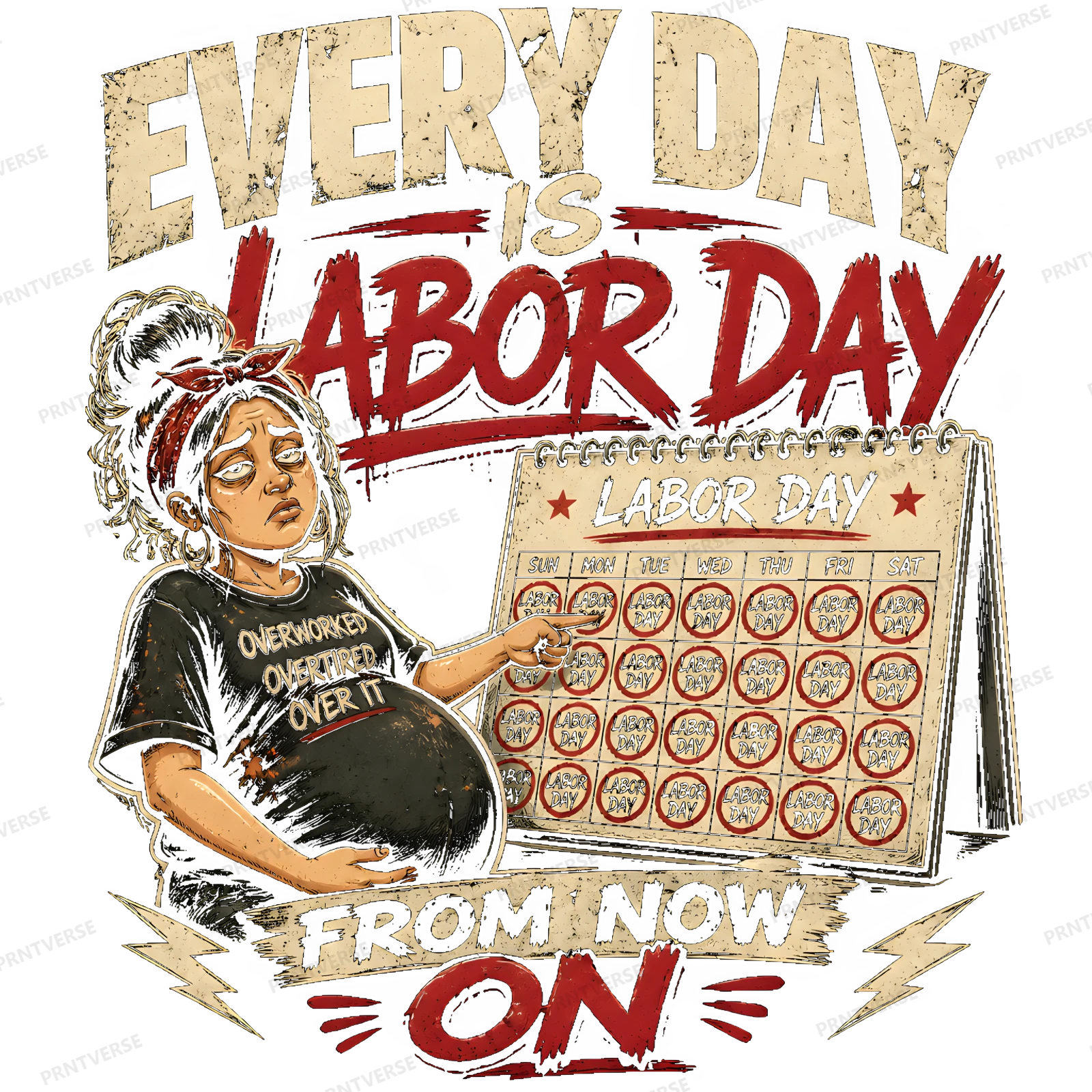 Every Day Is Labor Day Funny Pregnancy design preview wrapped on a mug