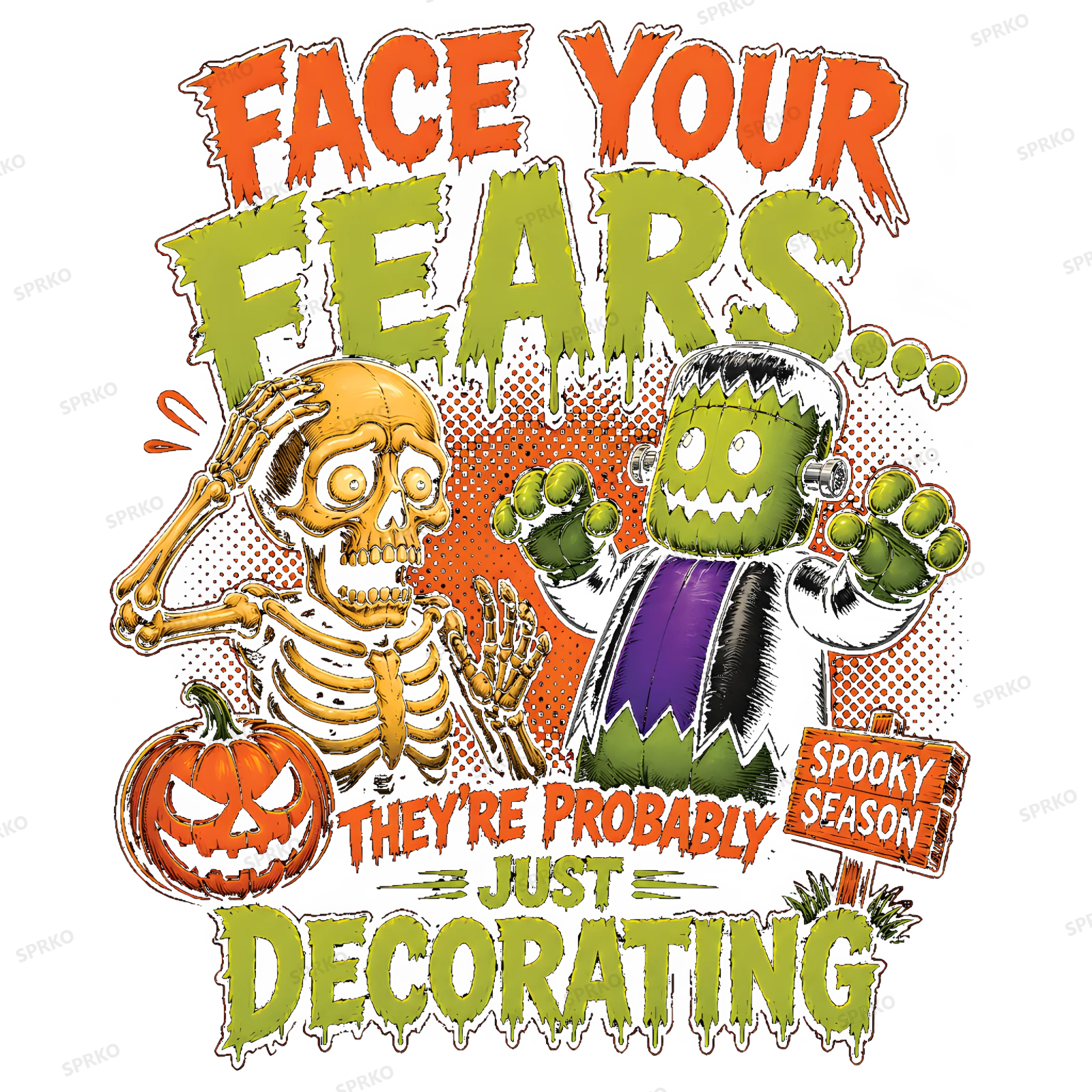 Face Your Fears They're Probably Just Decorating Humorous Halloween Design design preview wrapped on a mug