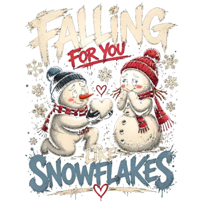 Falling For You Like Snowflakes Snowman Winter Romance