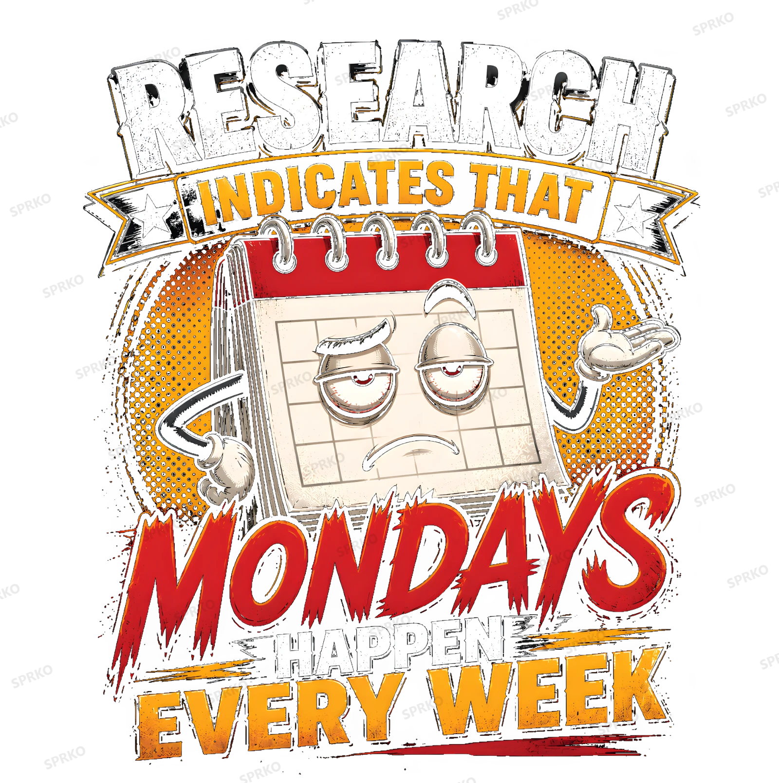 Research Indicates That Mondays Happen Every Week Humor design preview wrapped on a mug