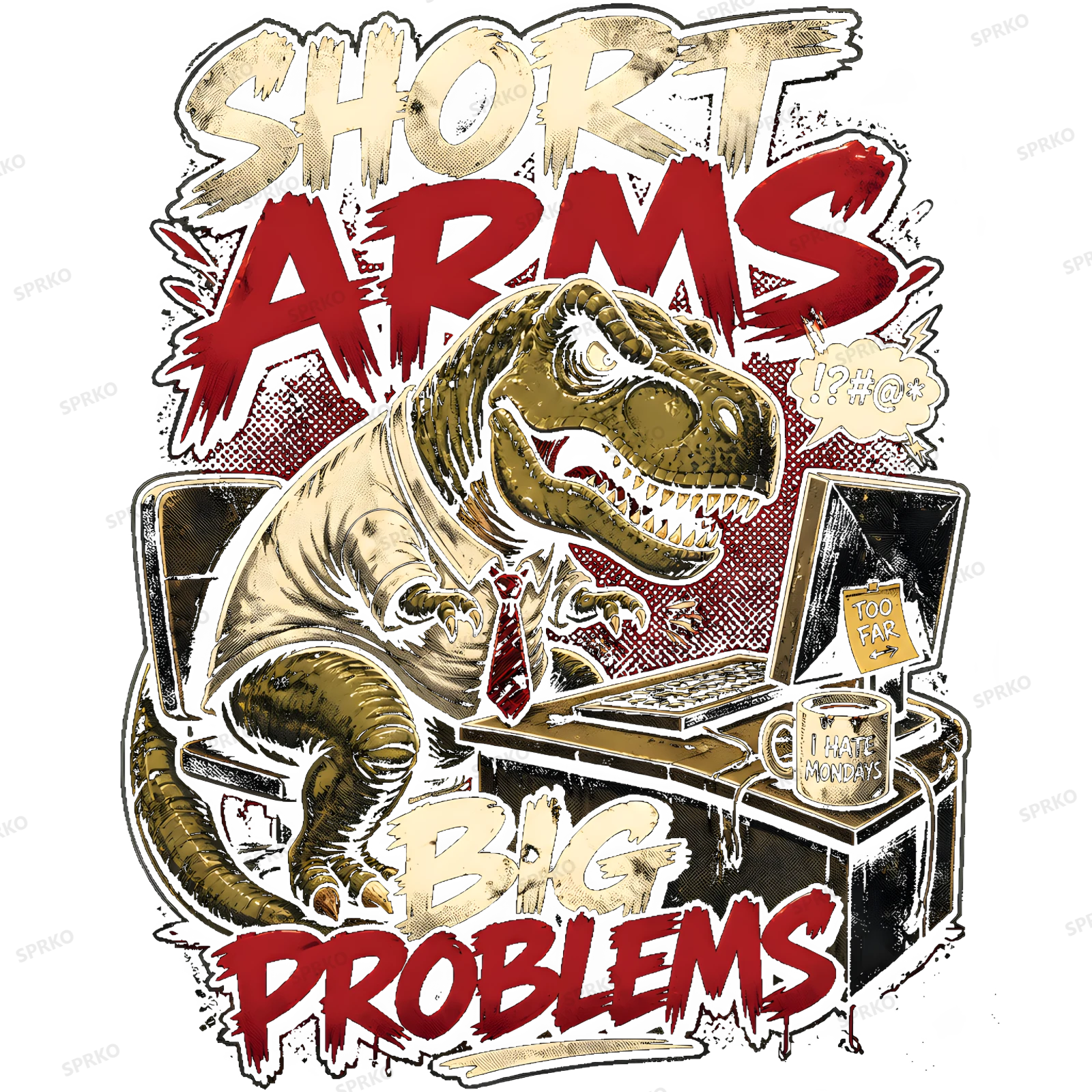 Short Arms Big Problems T-Rex Office Humor design preview wrapped on a mug